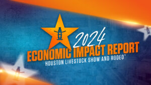 The Rodeo drives millions in annual  economic growth for Greater Houston Area